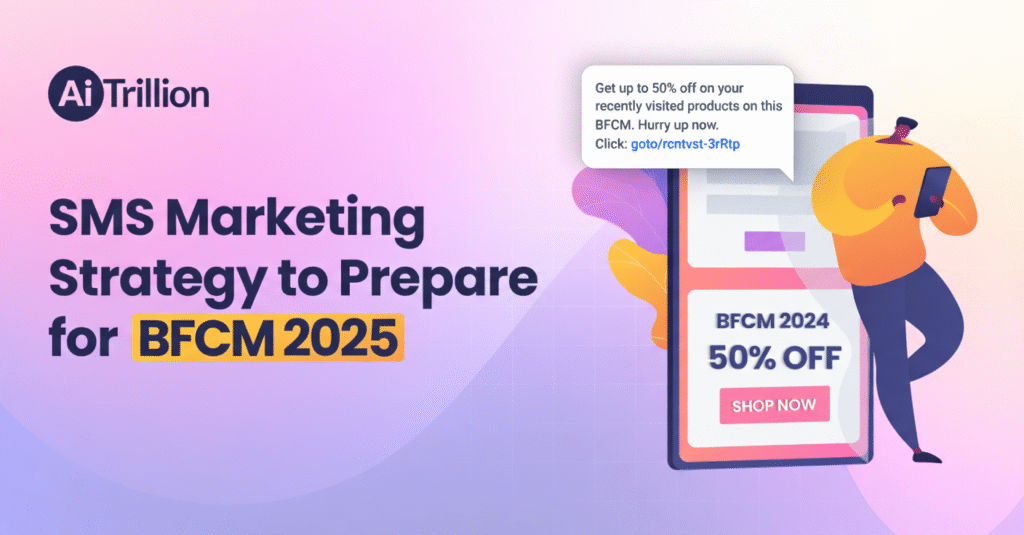 SMS Marketing Strategy to Prepare for BFCM 2025