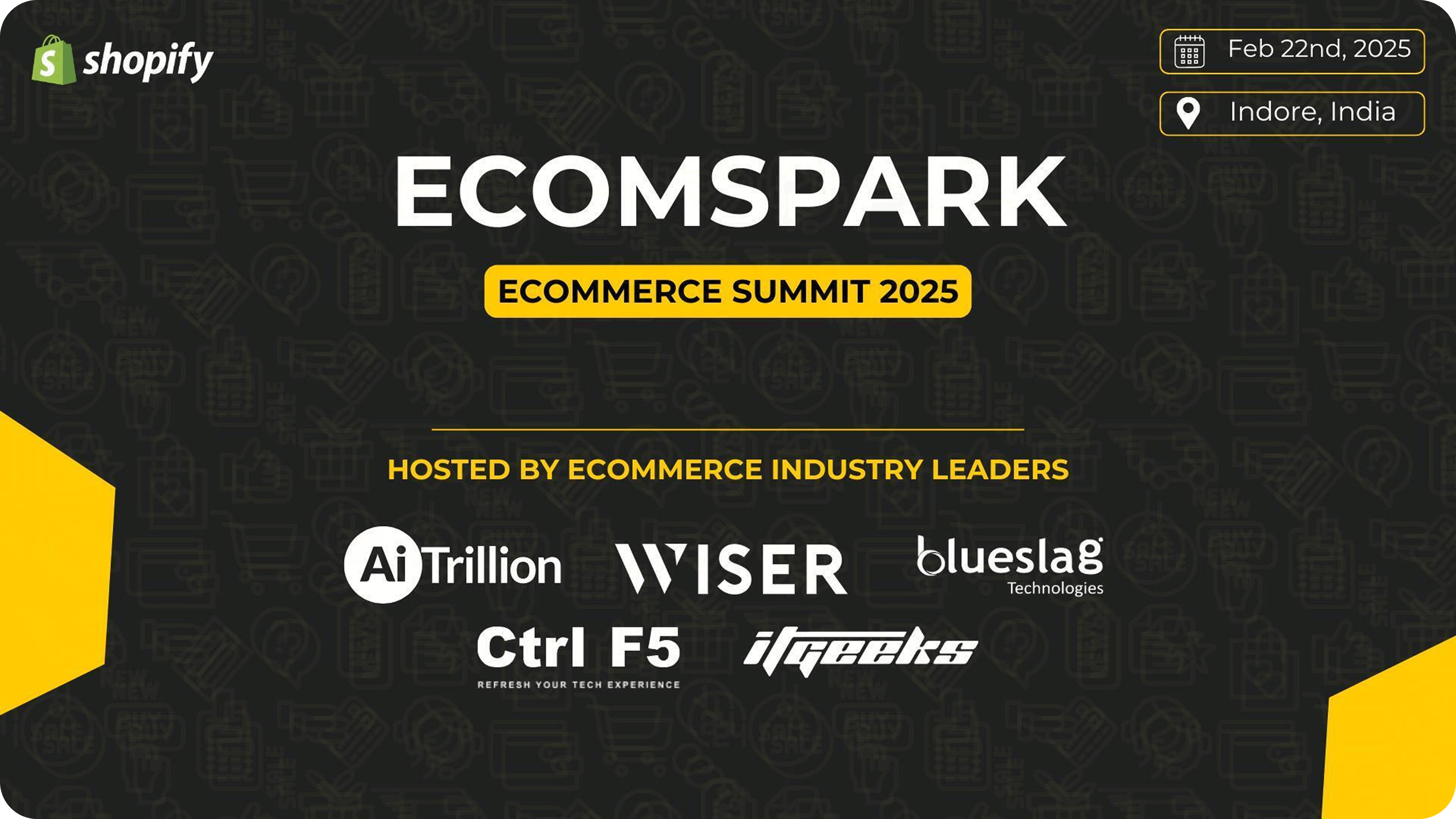 EcomSpark 2025 eCommerce event in Indore partner companies including AiTrillion, Wiser, Blueslag Technologies, CtrlF5, & ITGeeks