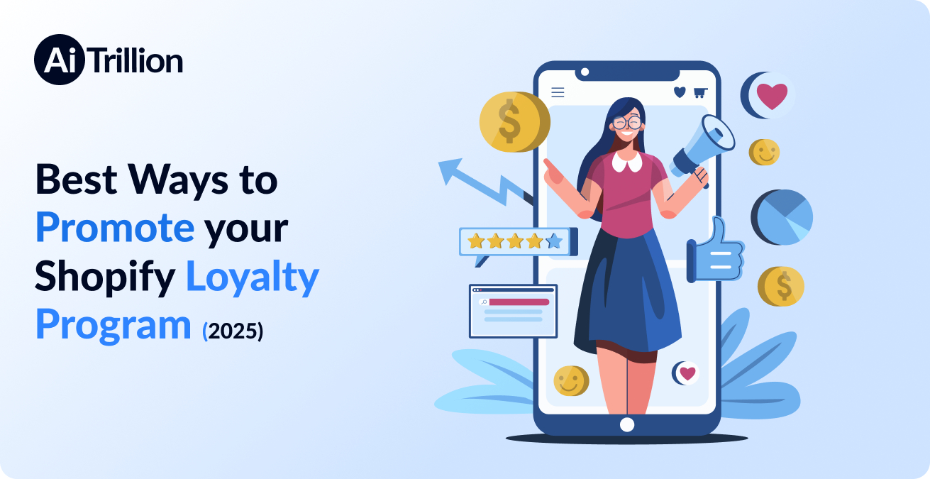 Best ways to promote your Shopify loyalty program in 2025