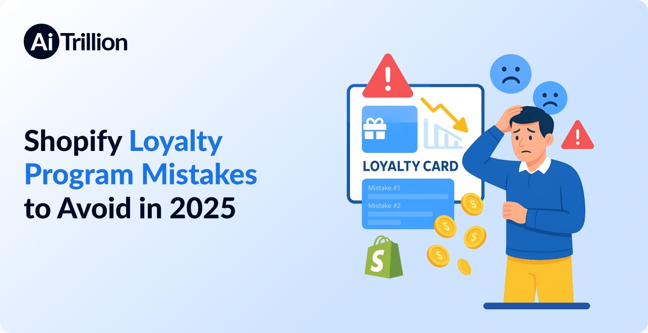 Shopify Loyalty Program Mistakes to Avoid in 2025